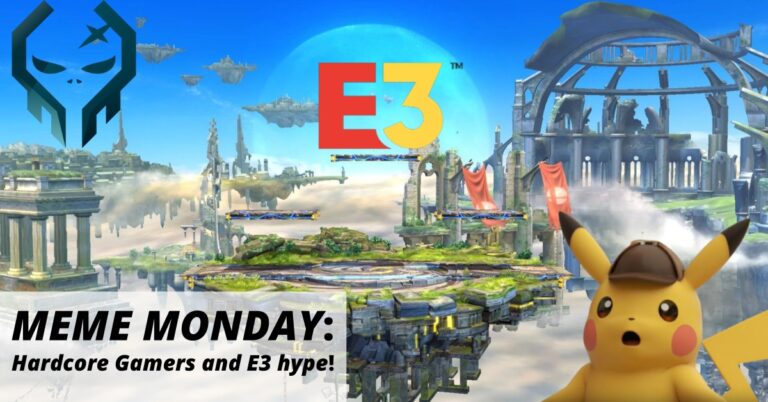 Meme Monday: Hardcore gamers and E3 hype