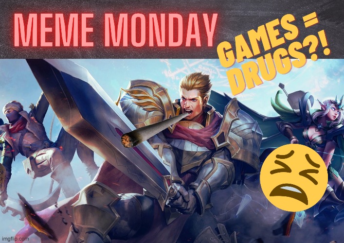 Meme Monday: Games = drugs?! Really?!