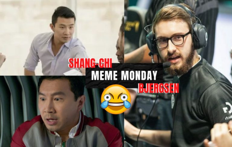 Meme Monday: Shang-Chi earns, Bjergsen returns