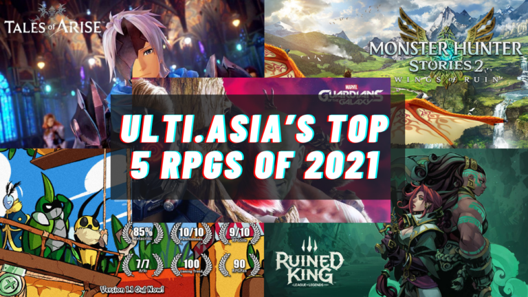 Ulti.Asia’s Top 5 RPGs of 2021